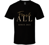 Flaws&amp; All T Shirt