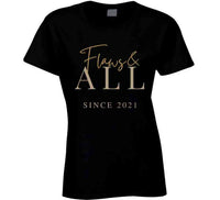 Flaws&amp; All Ladies T Shirt