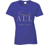 Flaws&amp; All Ladies T Shirt